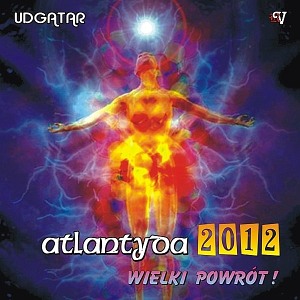 Atlantyda 2012 - Wielki Powrót - Udgatar (CD)