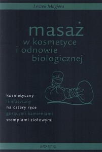 Masaż w kosmetyce i odnowie biologicznej