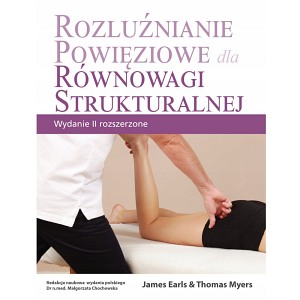 Rozluźnianie powięziowe... -  Earls & Myers