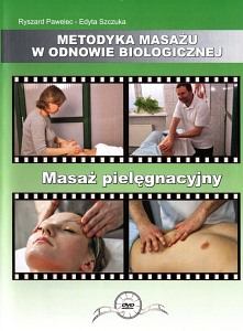 DVD Masaż pielęgnacyjny  R.Pawelec E. Szczuka
