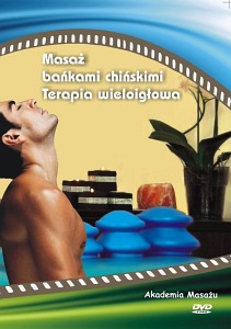 Masaż bańkami chińskimi. Terapia wieloigłowa.