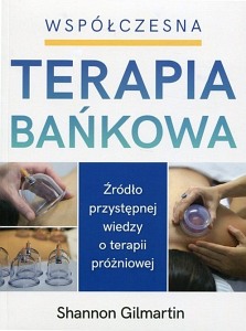 Współczesna terapia bańkowa Shannon Gilmartin